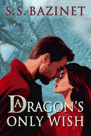 A DRAGON'S ONLY WISH